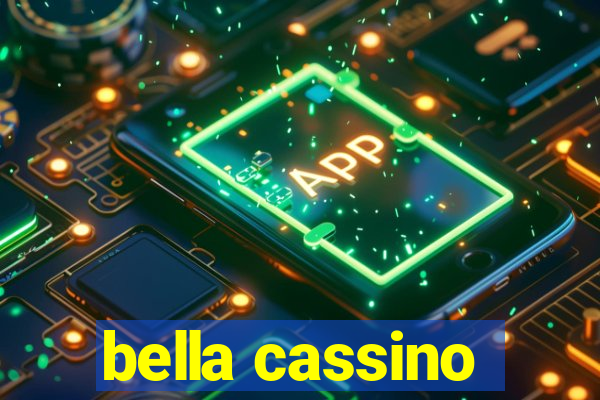 bella cassino